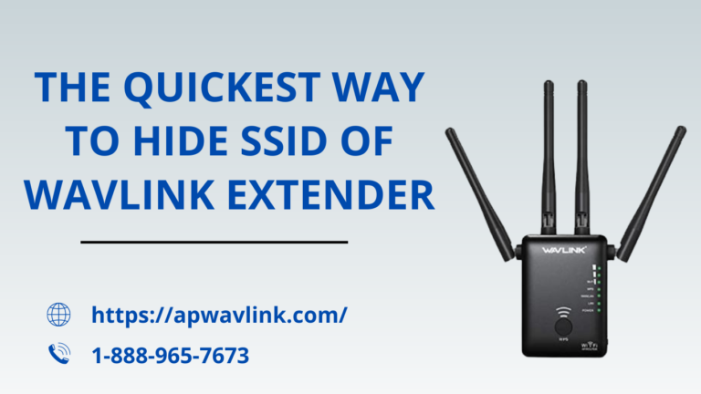 The Quickest Way to Hide SSID of Wavlink Extender
